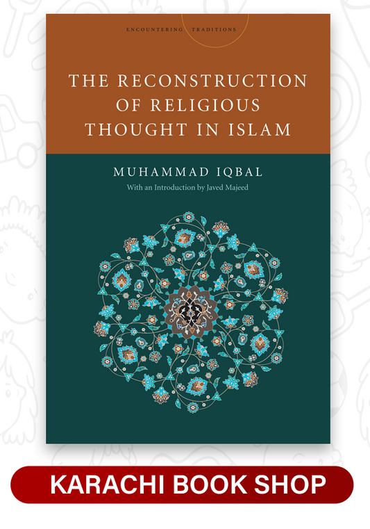 The Reconstruction of Religious Thought in Islam Book by Muhammad Iqbal hard cover