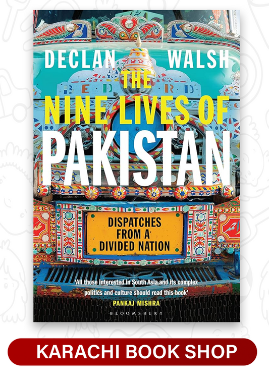 The Nine Lives of Pakistan: Dispatches from a Divided Nation