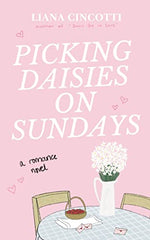 Picking Daisies on Sundays by Liana Cincotti (Premium Quality)
