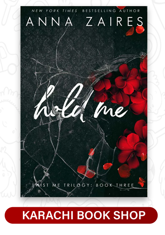 Hold Me (Twist Me #3) by Anna Zaires