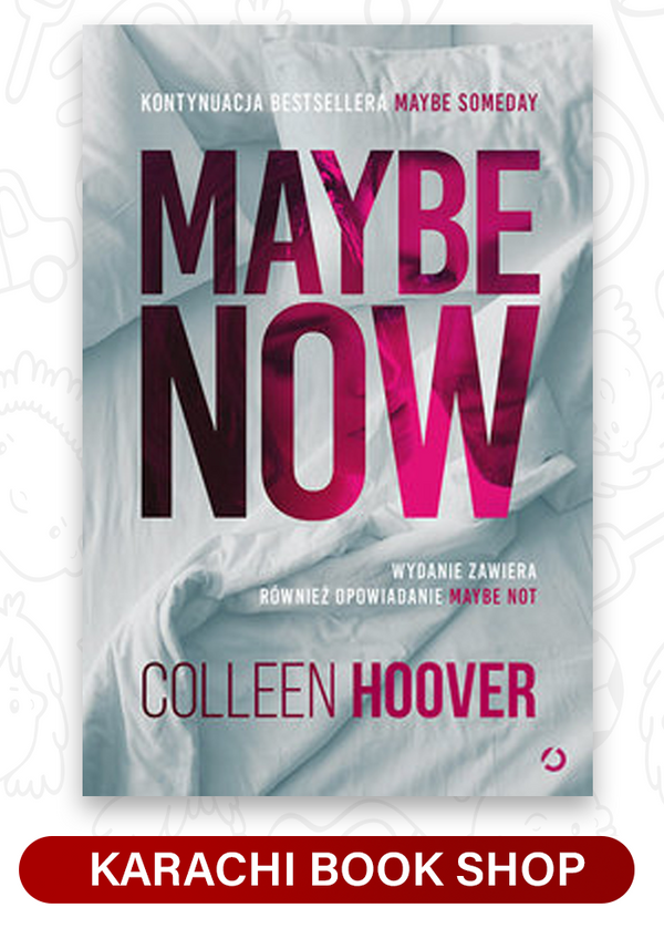 Maybe Now by Colleen Hoover