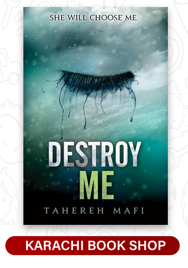 Destroy Me #1.5 Tahereh Mafi