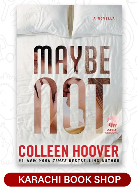 Maybe Not by Colleen Hoover