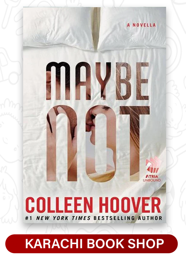 Maybe Not by Colleen Hoover