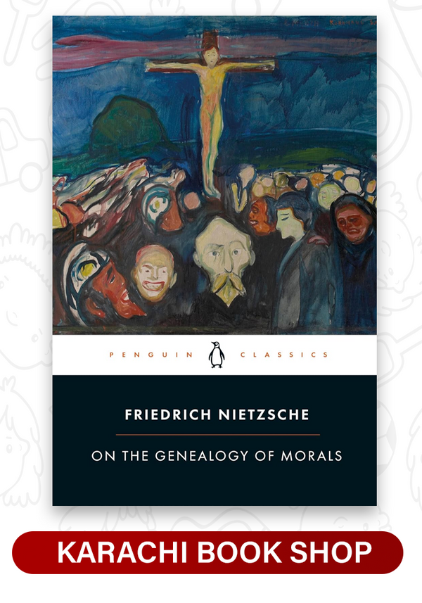 On the Genealogy of Morals