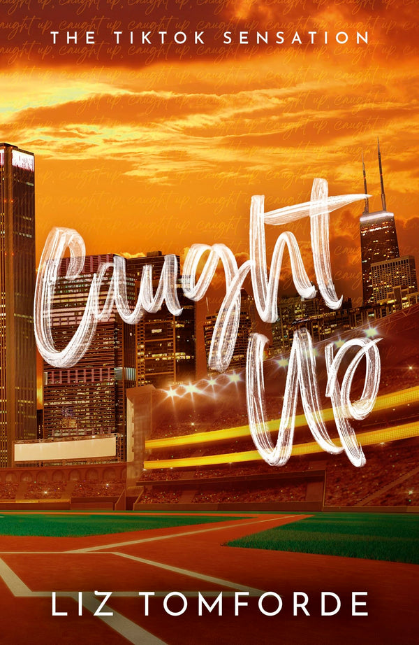 Caught Up Novel by Liz Tomforde (Premium Quality)