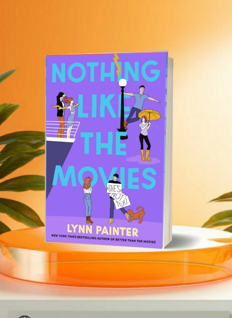 Nothing Like the Movies
Book by Lynn Painter