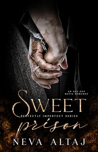 Sweet Prison Book by Neva Altaj (Premium Quality)
