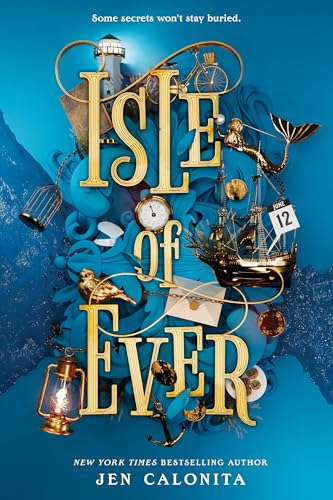 Isle of Ever (Isle of Ever, #1) by Jen Calonita (Premium Quality)