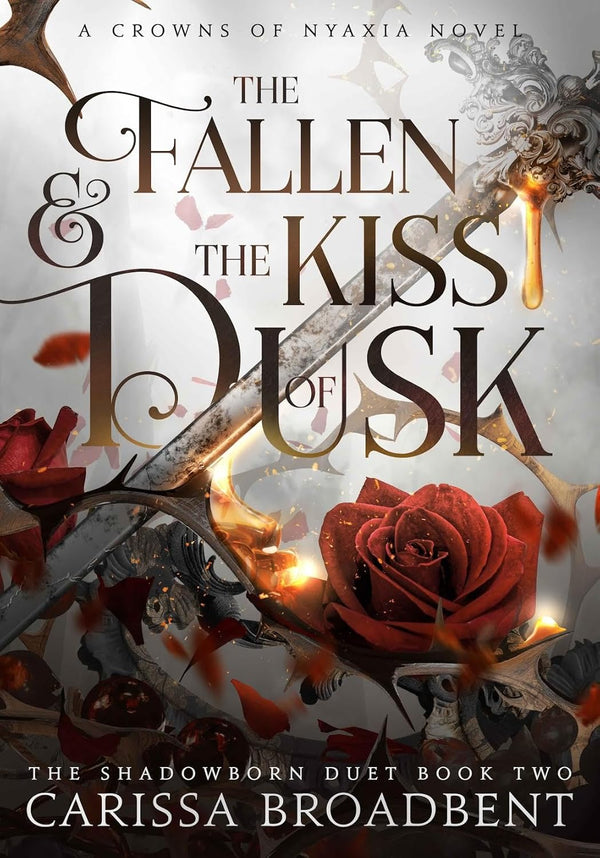 The Fallen and the Kiss of Dusk Book by Carissa Broadbent (Premium Quality)