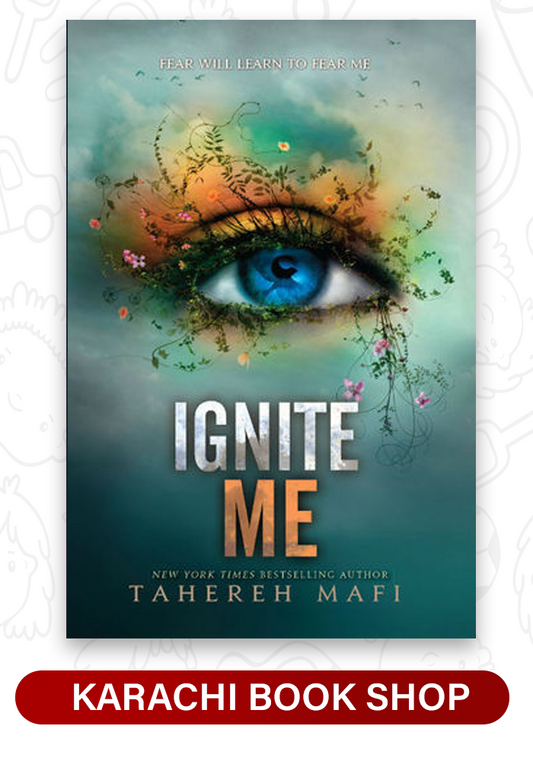 Ignite Me #3 Tahereh Mafi