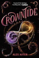 Crowntide by Alex Aster (Lightlark #4)(Premium Quality)