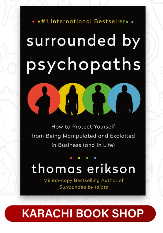 Surrounded by Psychopaths