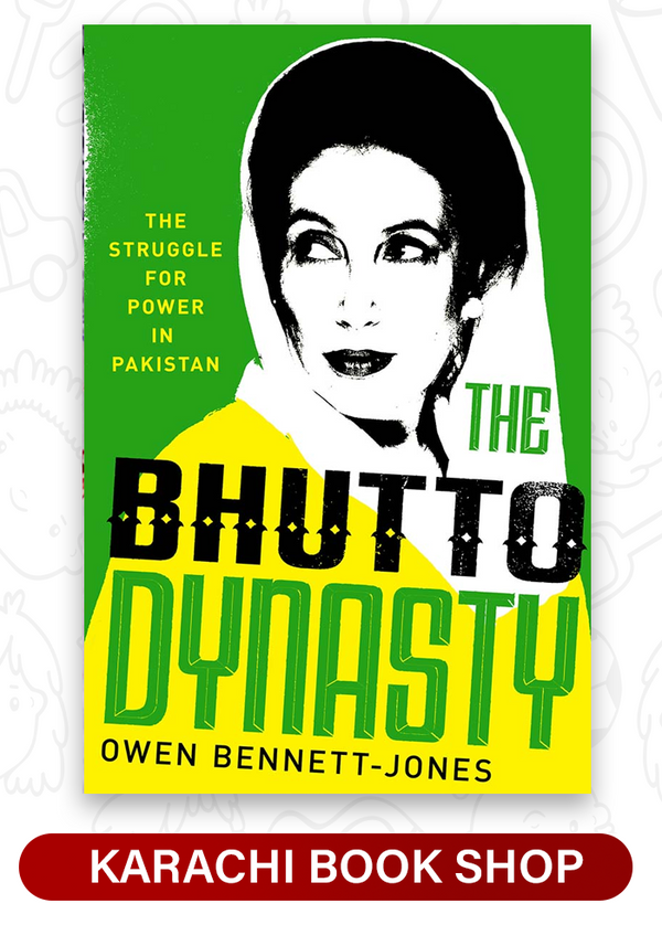 The Bhutto Dynasty