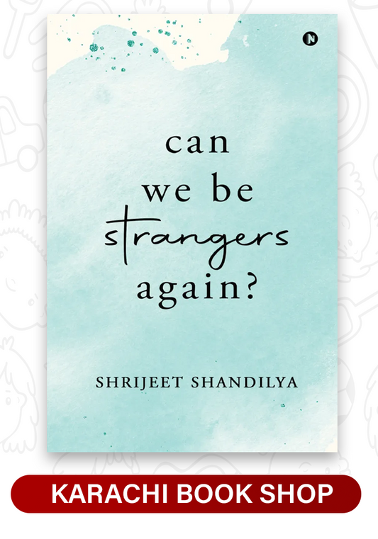 Can We Be Strangers Again?