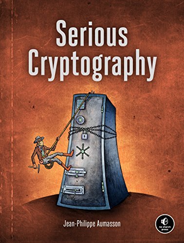 Serious Cryptography A Practical Introduction to Modern (Premium Quality)