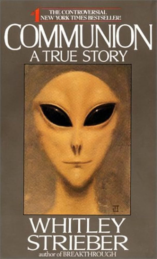 Communion: A True Story by Whitley Strieber (Premium Quality)