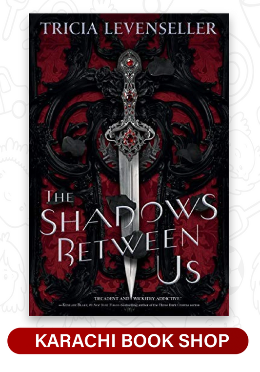 The Shadows Between Us