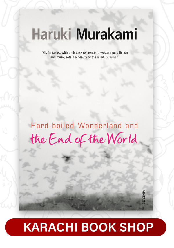 Hard-Boiled Wonderland and the End of the World  Haruki Murakami