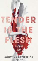 Tender Is the Flesh (Premium Quality)