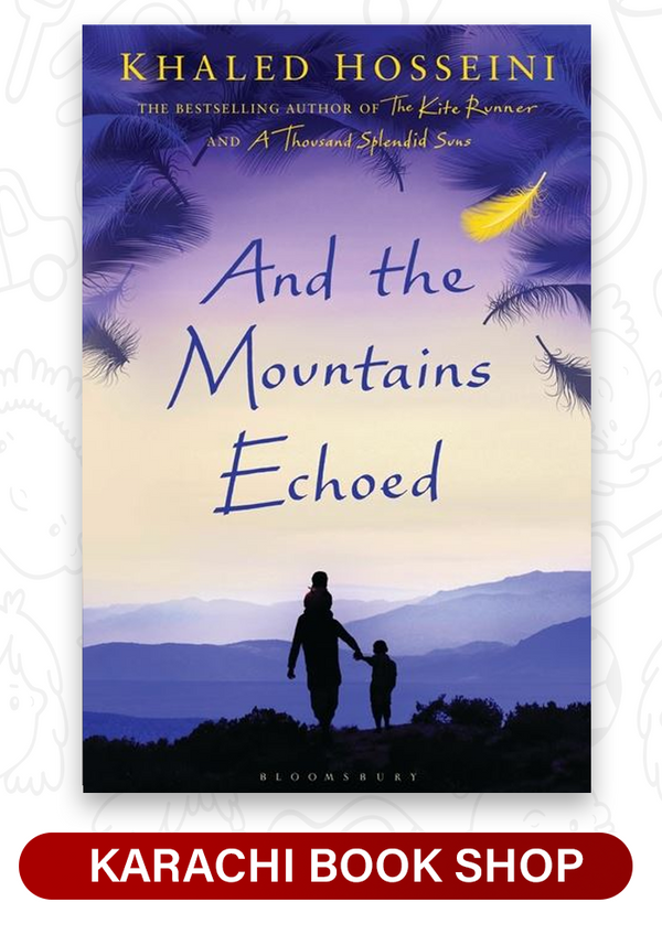 And the Mountains Echoed by Khaled Hosseini
