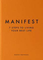 Manifest: 7 Steps to Living Your Best Life (Premium Quality)