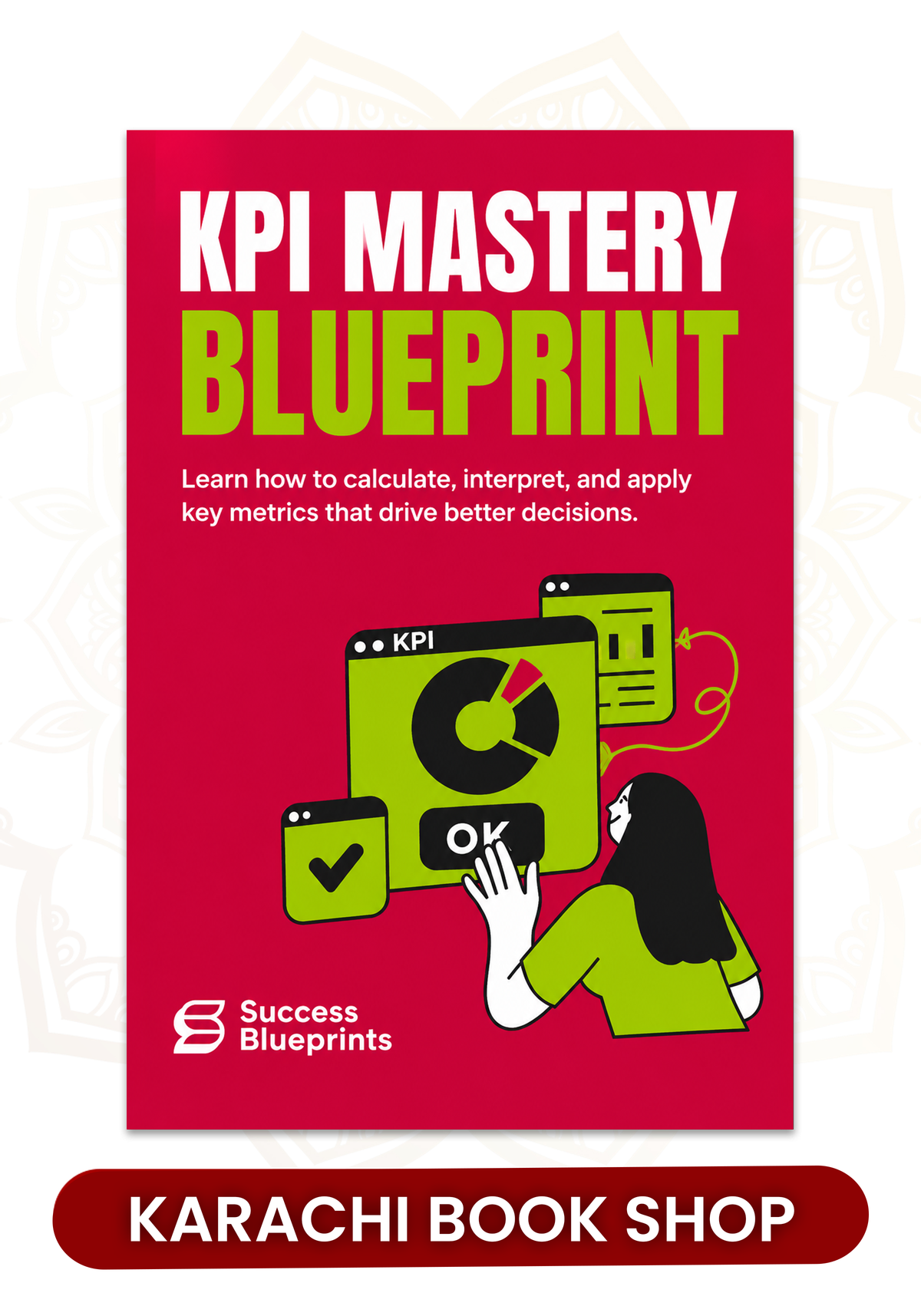 KPI Mastery by Success Blueprints