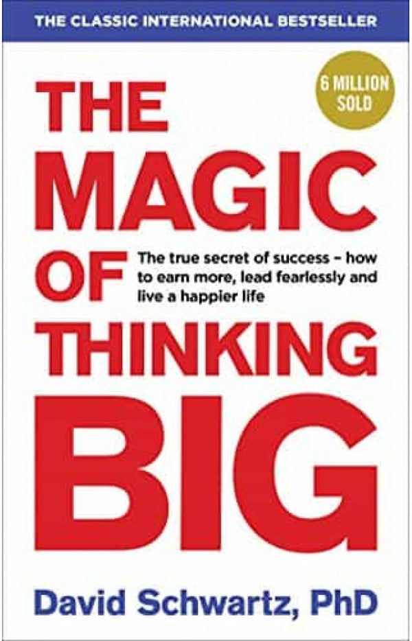 The Magic of Thinking Big (premium Quality)
