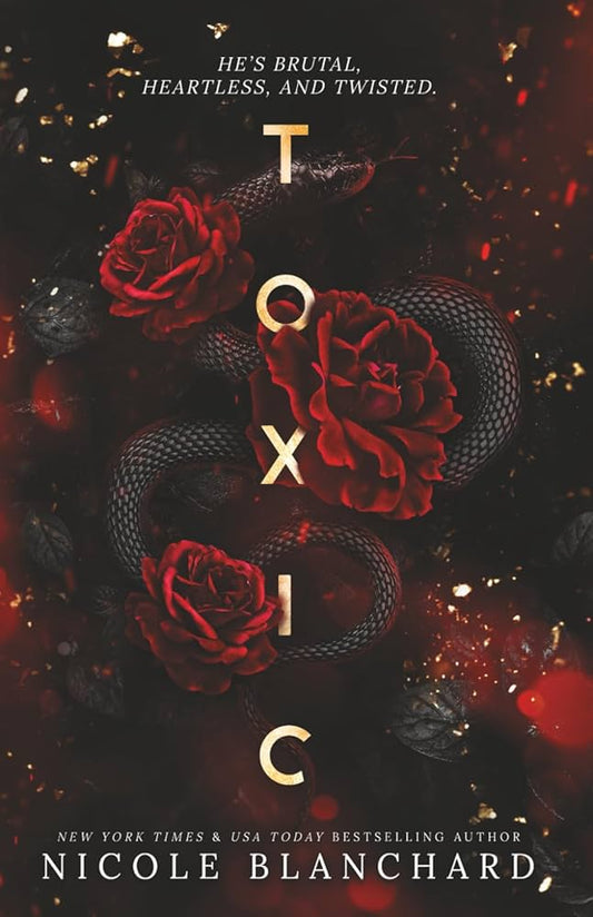 Toxic Novel by Nicole Blanchard (Premium Quality)