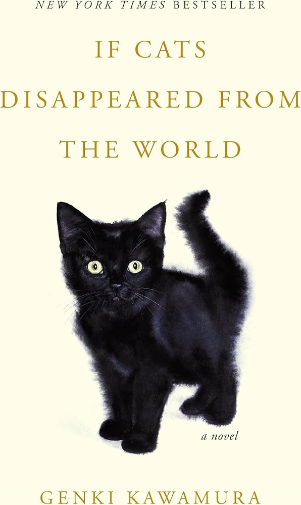 If Cats Disappeared from the World A Novel (Premium Qylity)