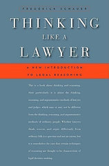Thinking Like a Lawyer: A New Introduction to Legal Reasoning (Premium Quality)