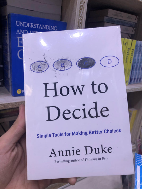 How to Decide [premium quality]