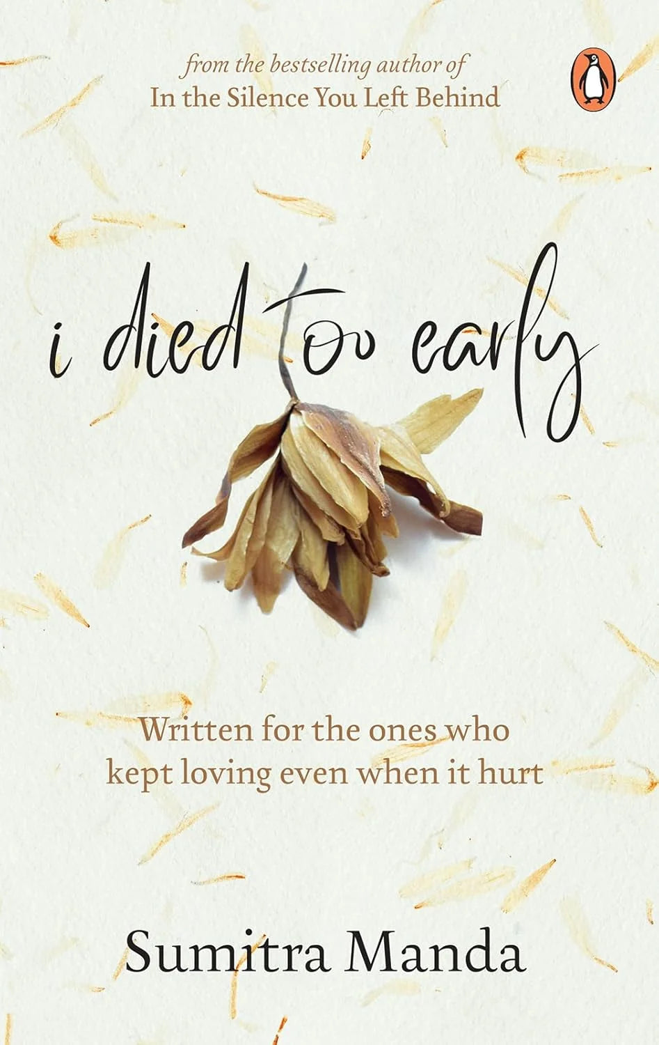 I Died Too Early By Sumitra Manda
