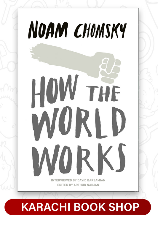 How the World Works by Noam Chomsky (Premium Quality)