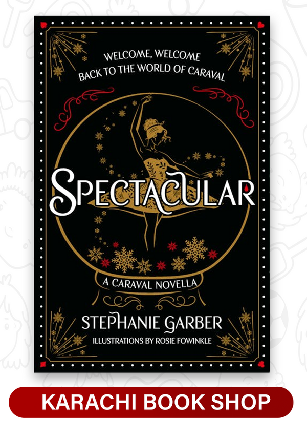 Spectacular by Stephanie Garber (Premium Quality)