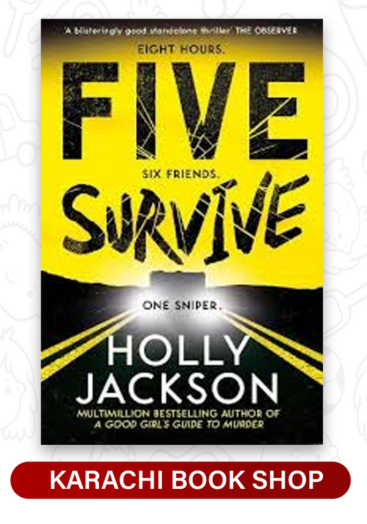Five Survive by Holly Jackson (Premium Quality)