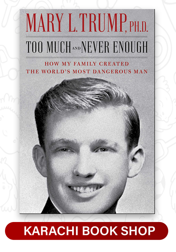 Too Much and Never Enough: How My Family Created the World's Most Dangerous Man by Mary L. Trump (Premium Quality)