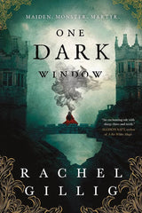 One Dark Window Novel by Rachel Gillig (Premium Quality)
