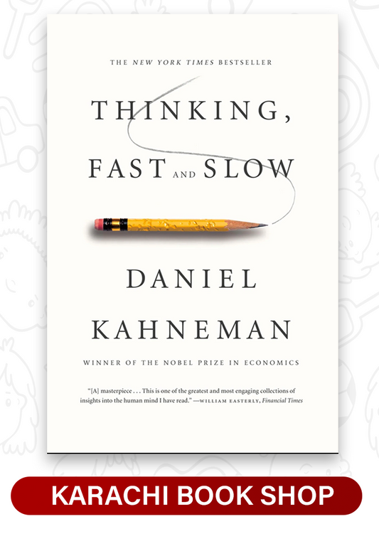Thinking, Fast and Slow