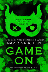 Game On (Into Darkness, #3) by Navessa Allen