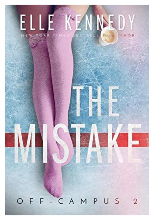 The Mistake by Elle Kennedy (Off-Campus #2)(Premium quality)