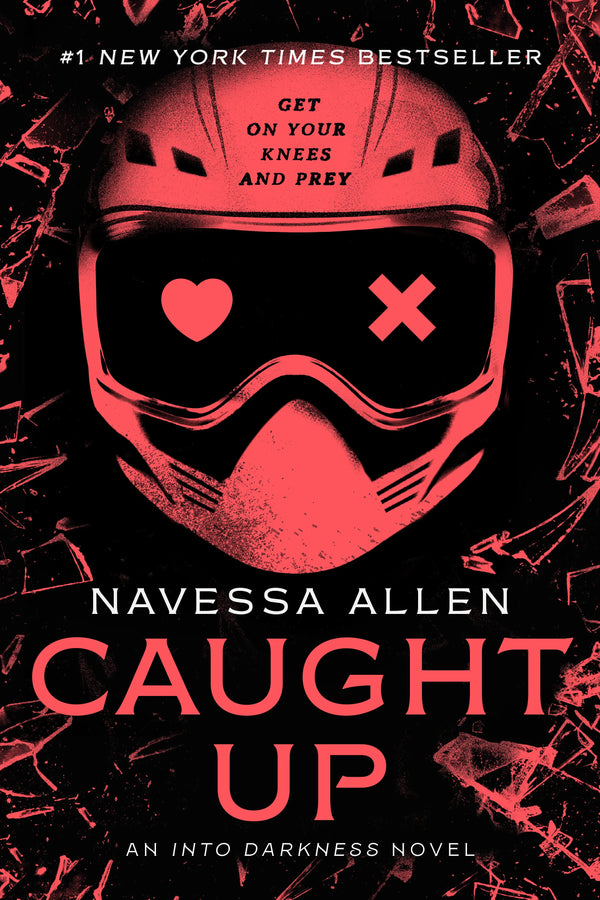 Caught Up (Into Darkness, #2) by Navessa Allen(Premium Quality)