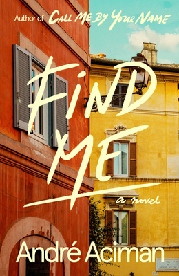 Find Me André Aciman