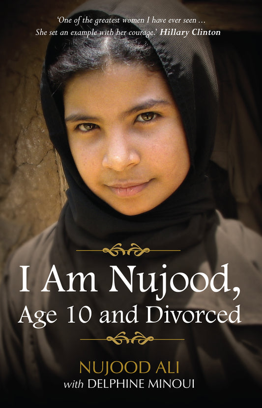 I Am Nujood, Age 10 and Divorced by Nujood Ali (Premium Quality)
