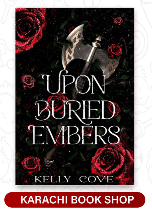 Upon Buried Embers - KELLY COVE (Premium Quality)