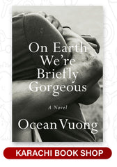 On Earth We're Briefly Gorgeous (Premium Quality)