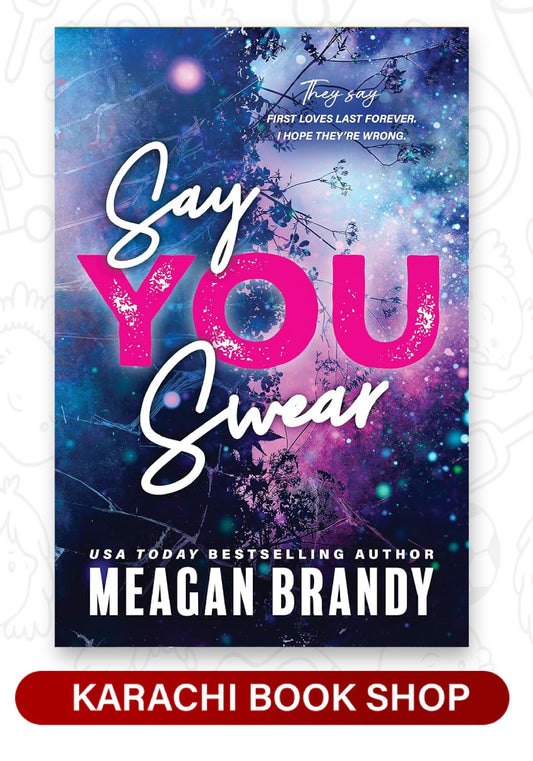 Say You Swear by Meagan Brandy (Premium Quality)