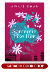 Someone Like Her by Awais Khan (Premium Quality)