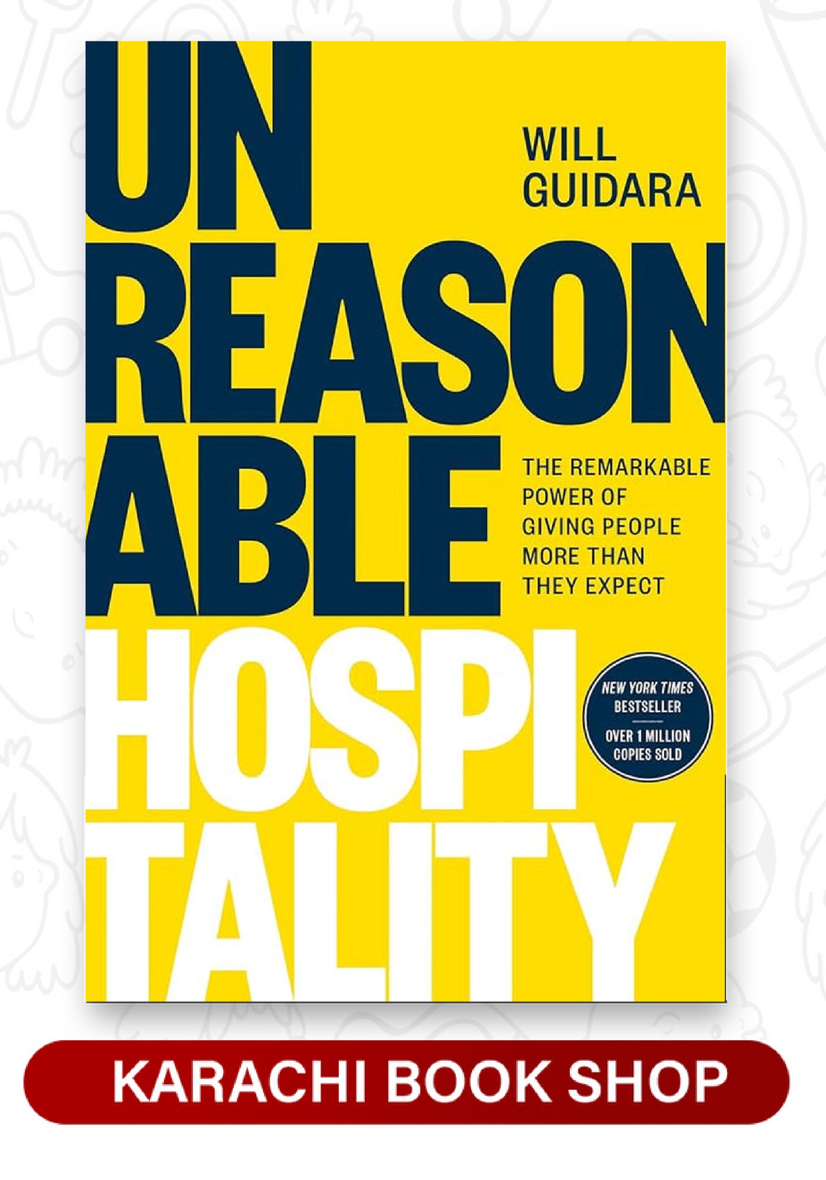 Unreasonable Hospitality (Premium Quality)