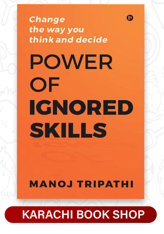Power of Ignored Skills by Manoj Tripathi (Premium Quality)